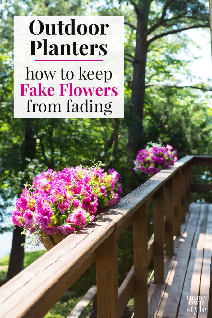 how to keep artificial flowers from fading outside